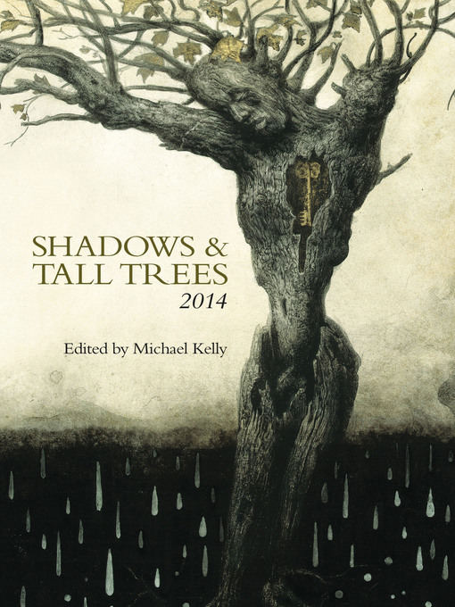 Title details for Shadows & Tall Trees by Michael Kelly - Available